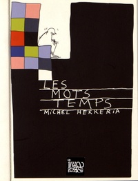 Michel Herreria - Les mots temps.