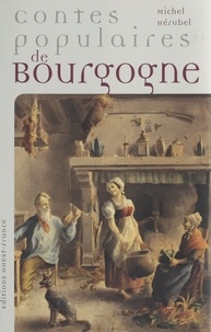 Michel Hérubel - Contes populaires de Bourgogne.