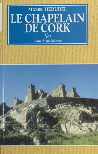Le chapelain de Cork. Roman fantastique