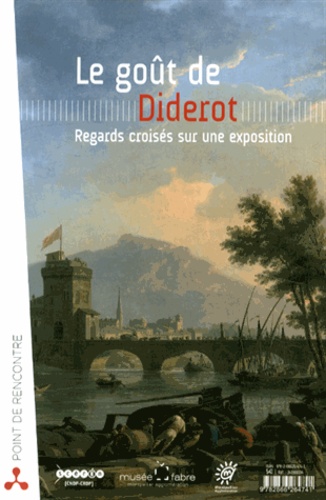 Michel Hilaire - Le goût de Diderot - Regards croisés sur une exposition.