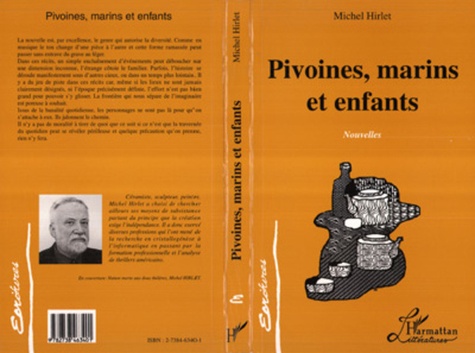 Michel Hirlet - Pivoines, marins et enfants.