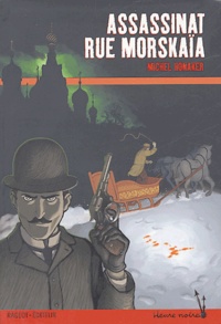 Michel Honaker - Assassinat rue Morskaïa.