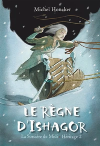 Le Règne d'Ishagor