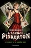 Michel Honaker - L'agence Pinkerton Tome 3 : Le complot.