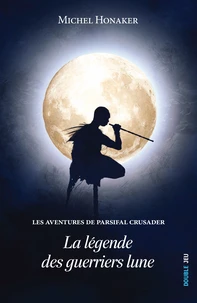 La légende des guerriers lune