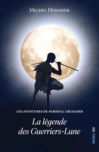 La légende des guerriers lune