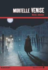 Michel Honaker - Mortelle Venise.