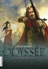 Michel Honaker - Odyssée Tome 4 : La guerre des dieux.