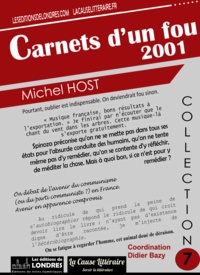 Michel Host - Carnets d'un fou 2001.