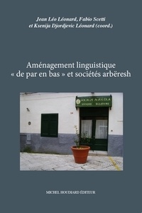  Michel Houdiard Editeur - Aménagement linguistique "de par en bas" et sociétés arbëresh.
