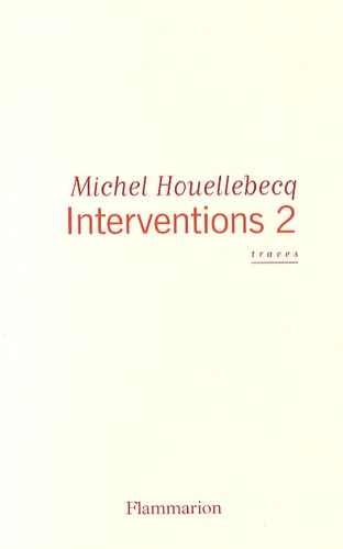 Interventions. Tome 2, Traces