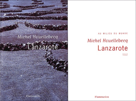 Lanzarote au milieu du monde coffret en 2 volumes : Récit et photos