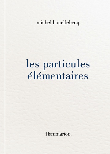 Les particules élémentaires