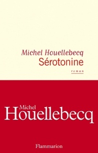 Michel Houellebecq - Sérotonine.