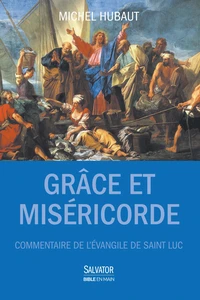 Grâce et miséricorde