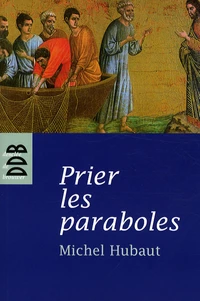 Prier les paraboles