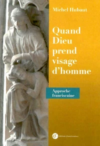 Quand Dieu prend visage d'homme