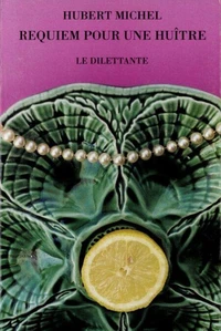 Requiem Pour Une Huitre