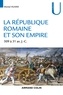Michel Humm - La République romaine et son empire - De 509 av. à 31 av. J.-C..