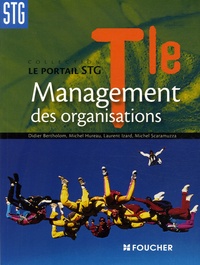 Michel Hureau et Didier Bertholom - Management des organisations Tle STG.