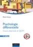 Michel Huteau - Psychologie différentielle - 4e éd. - Cours et exercices.