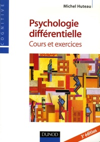 Michel Huteau - Psychologie différentielle - Cours et exercices.