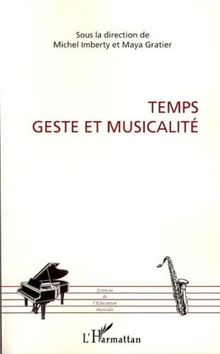 Michel Imberty et Maya Gratier - Temps, geste et musicalité.