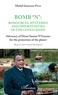 Michel Innocent Peya - Bomb N : ressources, mysteries and opportunities of the Congo basin - Advocacy of Denis Sassou N'Guesso for the protection of the planet.