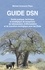 Guide DSN. Guide pratique, technique et stratégique de boisement, de reboisement, d'afforestation et de transition écologique pour les Etats