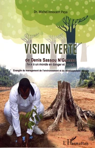 La vision verte de Denis Sassou-Nguesso face à un monde en danger et aveugle