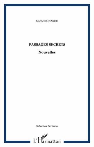 Passages secrets. Nouvelles