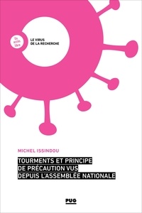 Michel Issindou - Tourments et principe de précaution vus depuis l'Assemblée nationale.