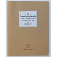Michel Itty - Die Pappschachtelnovelle - Dérobé à une autobiographie de Liliane Csuka.