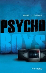 Psycho Boys Tome 1