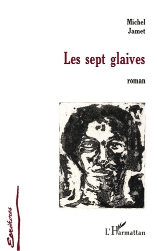 Michel Jamet - Les sept glaives.