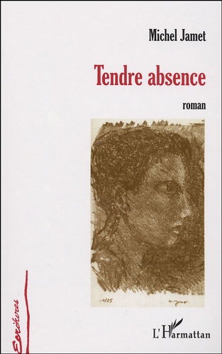 Michel Jamet - Tendre absence.