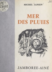 Michel Jansen et Georges Leroy - Mer des pluies.