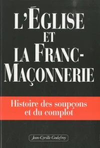 L'église et la franc-maçonnerie