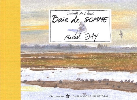 Michel Jay - Baie De Somme.