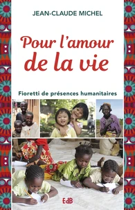 Pour l'amour de la vie