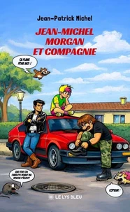 Jean-Michel Morgan et compagnie
