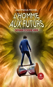 L'homme aux futurs