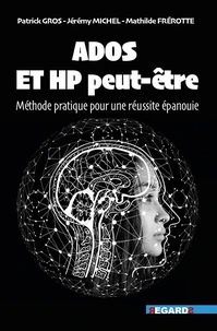 Ados et HP peut-être