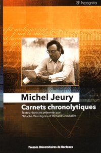 Michel Jeury - Carnets chronolytiques.