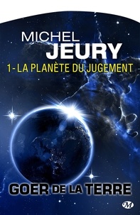 Michel Jeury - Goer de la Terre 1 : La planète du jugement - Type produit POD.