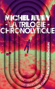 La trilogie chronolytique