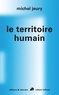 Michel Jeury - Le Territoire humain.