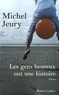 Michel Jeury - Les gens heureux ont une histoire.