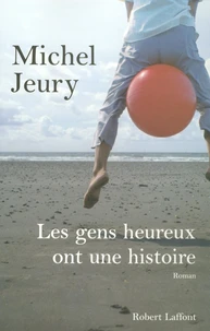 Les gens heureux ont une histoire