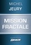 Mission fractale